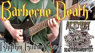 ACID VAT - Barbecue Death - Rhythm Guitar Cover