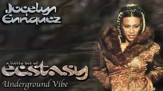 Jocelyn Enriquez &ndash; A Little Bit of Ecstasy (Underground Vibe) [Official Visualizer]