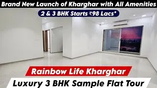Rainbow Life Kharghar | 3 BHK Sample Flat Tour | Near Metro Station, Site Visit & Booking-8800678921