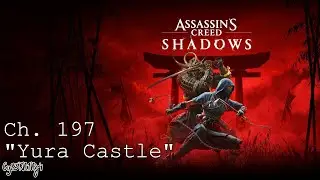 Assassin's Creed Shadows | Ch. 197 