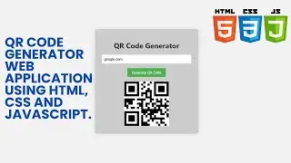 QR Code Generator Web Application using HTML, CSS and JavaScript.