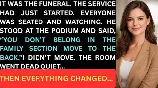 My Family Removed Me From the Front Row at the Funeral&hellip; They Didn&rsquo;t Know I Controlled Everything