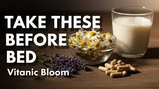 3 Bedtime Vitamins That Restore Leg Strength After 60 | Seniors Health | Vitanic Bloom | Vitamins