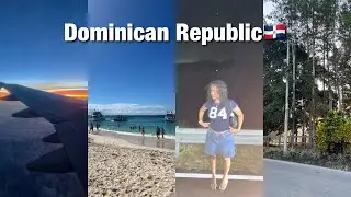 Dominican Republic travel vlog: beach, boat, family dinner, grwm, campo & more🇩🇴🏖️🌺👙✈️