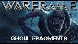 Warframe : Ghoul Fragments (Khora's origin story)