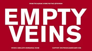 Empty Veins