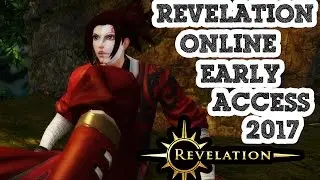 Revelation Online - Early Access - Character Creation - 2017 Feb - Part 1