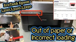 Epson Ecotank L3210 Paper out or incorrect loading | paper not feed | error | Printerinside