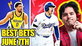 Best Bets Today - June 7th - NBA Finals (Pacers/Thunder), MLB Parlay, NRFIs