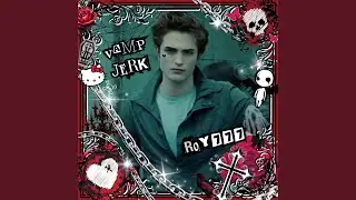 #vampjerk