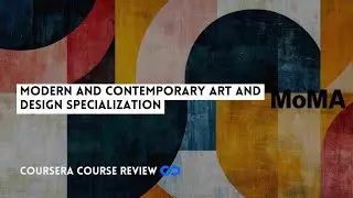 ⭐ MODERN AND CONTEMPORARY ART AND DESIGN SPECIALIZATION (WITH CERTIFICATE) ⭐