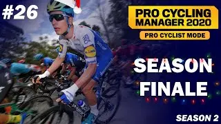 SEASON 2 FINALE #26 | Jo&atilde;o Almeida Pro Cyclist Mode | PRO CYCLING MANAGER 2020