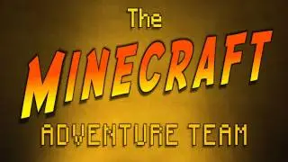 Minecraft Adventure Team - Episode 1 *Introductions*