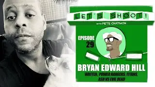 Episode 29: BRYAN EDWARD HILL On The Writer's Journey from Screenplays to Novels to Comic Books