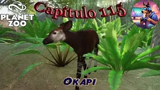Planet Zoo - Cap&iacute;tulo 115 - Okapi (Castellano, Espa&ntilde;ol)