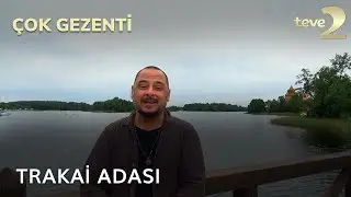 Çok Gezenti: Trakai Adası