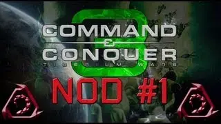 Let&acute;s Play Command & Conquer 3 Tiberium Wars [NOD] #01 [Deutsch][HD]