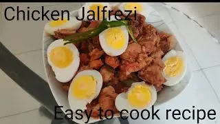Chicken Jalfrezi Recipe| By Chaltay Rahi | Easy to Cook | Everyone can cook.