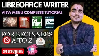 LibreOffice Writer Complete Tutorial Basic to Advance View Menu| O Level |CCC & All Competitive Exam