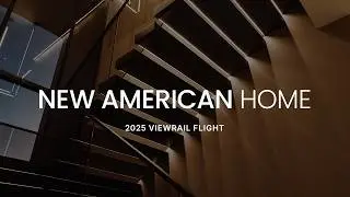 Modern Masterpiece Viewrail in The New American Home