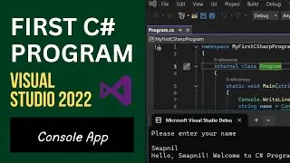 C# Tutorial for Beginners: First Program in Visual Studio 2022 (Hello World + Input/Output)