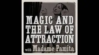 Episode 04 Magic and the Law of Attraction Podcast - Magical Magnetic Lodestones