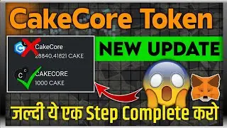 CakeCore Token New Update Today | New Smart Contract Released | CakeCore Withdrawal Update
