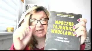 MROCZNE TAJEMNICE WROCŁAWIA Z INNESĄ DEMARCZYK i ANETĄ ORMAŃCZYK (WYDAWNICTWO PASCA)
