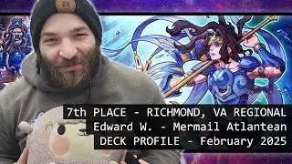 Yu-Gi-Oh! 7th Place Richmond Regional - Edward W. - Mermail Atlantean Deck Profile - February 2025