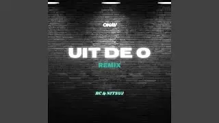 Uit De O (Remix)