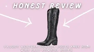 Pasuot Western Cowboy Boots Knee High Boots- Honest Review - Worth it or not? #ad #AmazonInfluencer