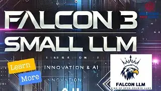 Mastering Falcon-3 Small LLM: Your Guide to Next-Gen AI