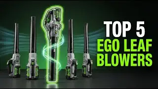 Best Top 4 EGO Cordless Leaf Blowers 2026 | Power, Battery & Value Compared