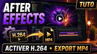 [Tuto] Activer le codec H.264 sur Adobe After Effects – Exporte en MP4 !