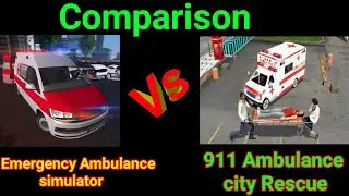 Emergency Ambulance simulator Vs 911 ambulance city rescue comparison | by u talks