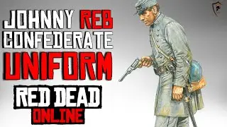 Confederate Rebel Infantry (American Civil War) Outfit Guide - Red Dead Online