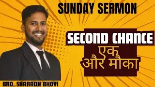 Second Chance | एक और मौका | Apni Galtiyon Ko Sudharne Ka Samay | Hindi Christian Message