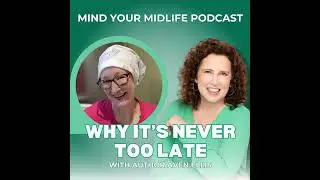 Why It's Never Too Late: A Midlife Success Story with Author Aven Ellis (Ep. 4)