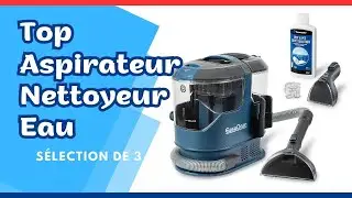 ❤️ Les 3 Meilleurs Aspirateurs eau d'int&eacute;rieur pas Cher Amazon | Petit Prix Nettoyeur Vapeur Tapis