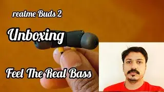 Realme Buds 2 | UNBOXING |  Feel The Real Bass | # DDR ALL in ONE