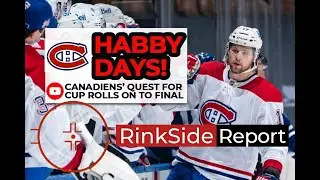 Habs Win! Habs Win! | Rinkside Report