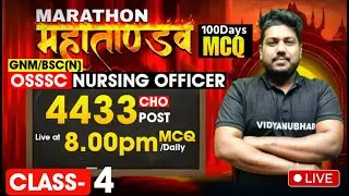 OSSSC NURSING OFFICER 2026 // CLASS-04// 100 DAYS MARATHON // BY SATYA SIR.