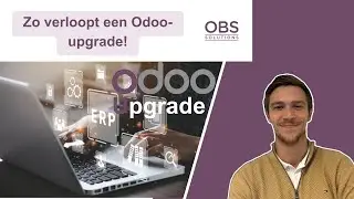 Zo verloopt een Odoo-upgrade | OBS Solutions Belgium