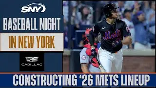 Exploring lineup construction ideas for the 2026 Mets | Baseball Night in NY