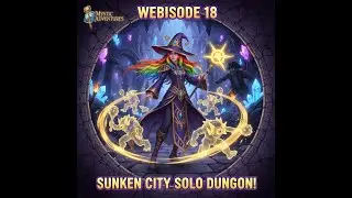 Mystic Adventures of Wizard101 Webisode 18: Sunken City Solo Dungeon | Level 18 Myth Wizard