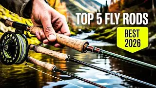 Top 5 Best Fly Fishing Rods 2026!
