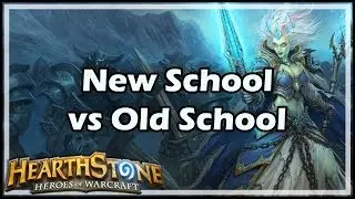 [Hearthstone] New School vs Old School