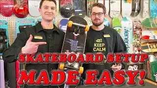 Skateboard Setup Made Easy! Grip Tape, Bearings, Wheels & More