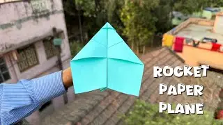 How To Make a Paper Plane That Flies Like a Rocket | Paper Flying Rocket 