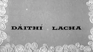 Dáithí Lacha (incomplete)
